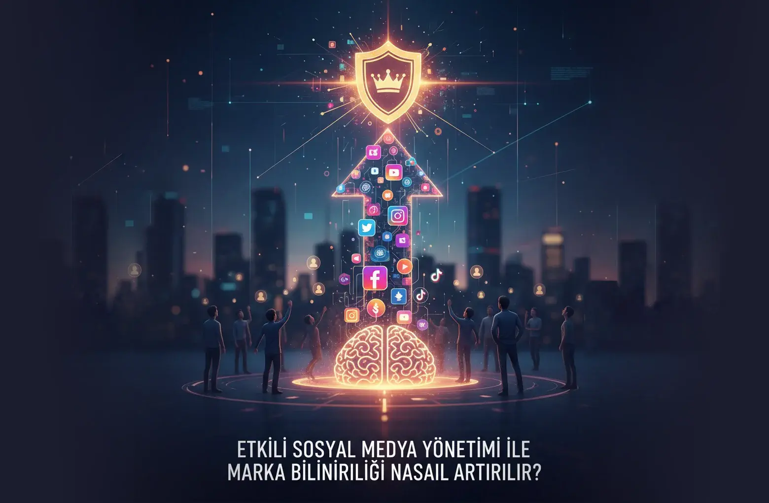 Etkili Sosyal Medya Yönetimi ile Marka Bilinirliği Nasıl Artırılır?